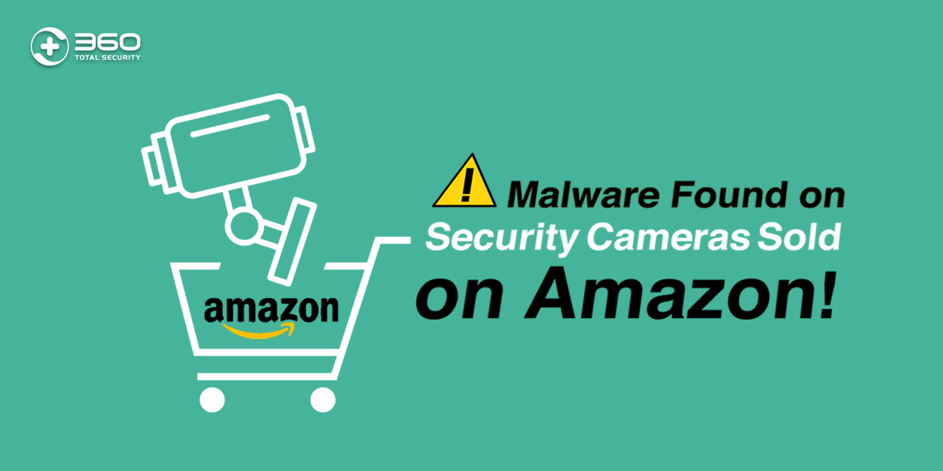 Malware Found on Security Cameras Sold on Amazon