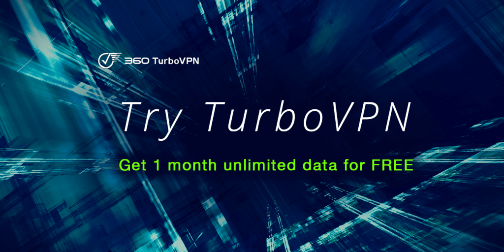 TurboVPN: the VPN from 360 Total Security | 360 Total Security Blog