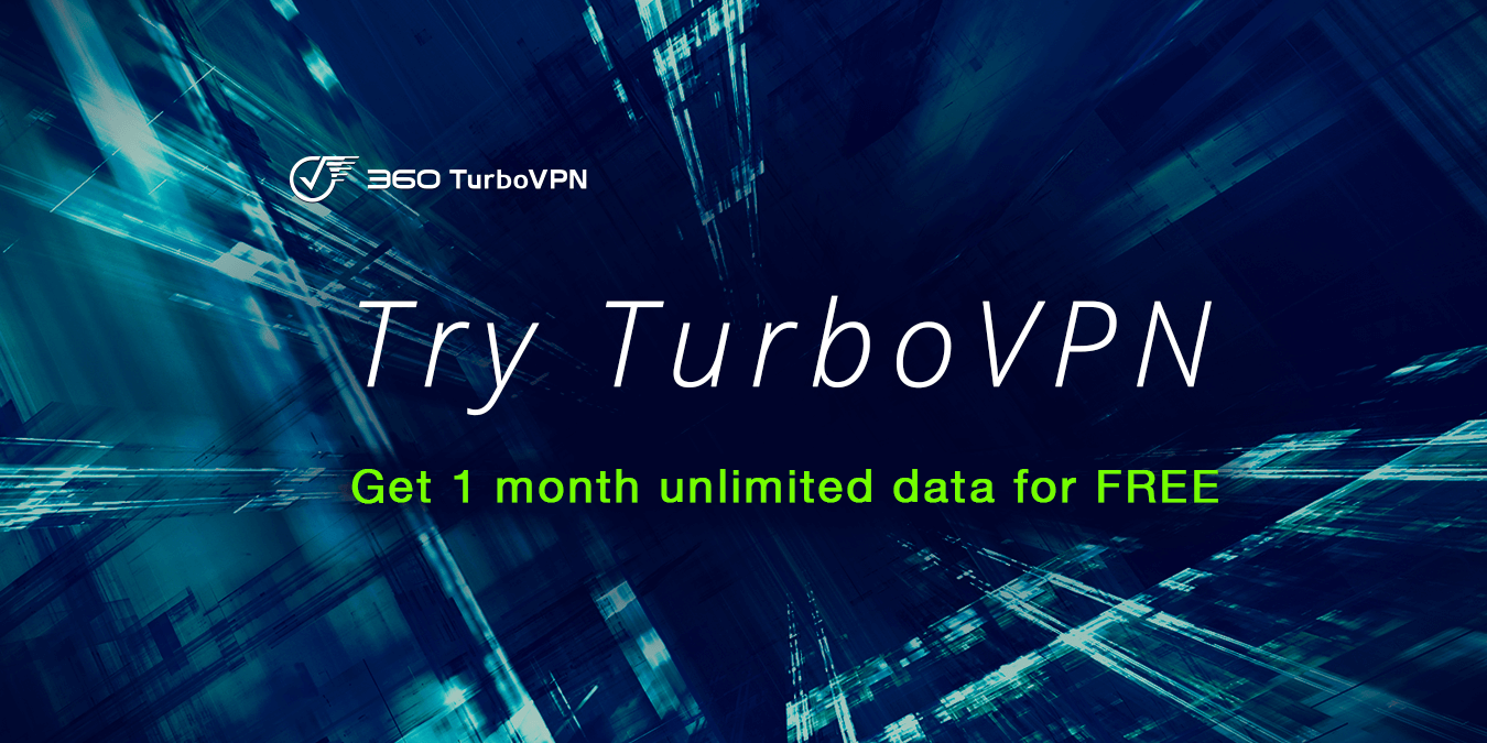 TurboVPN: the VPN from 360 Total Security