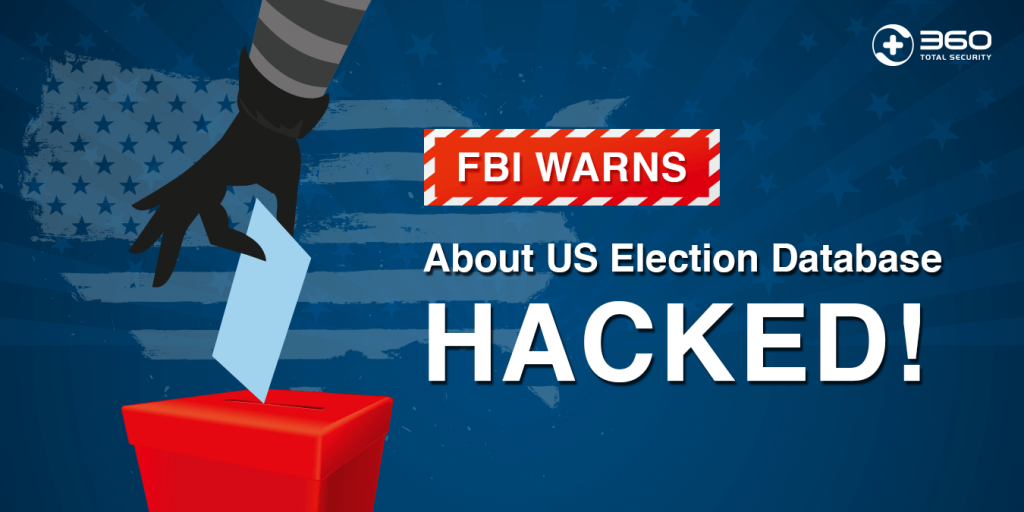 FBI Warns About U.S. Election Database Hacked!